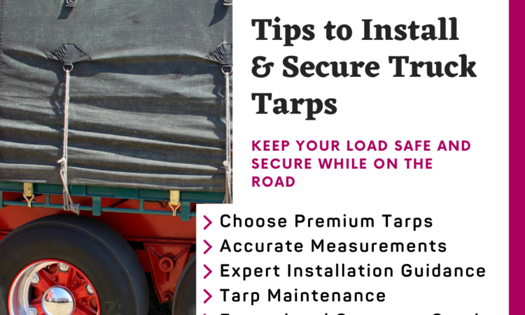 How to Properly Install & Secure Truck Tarps